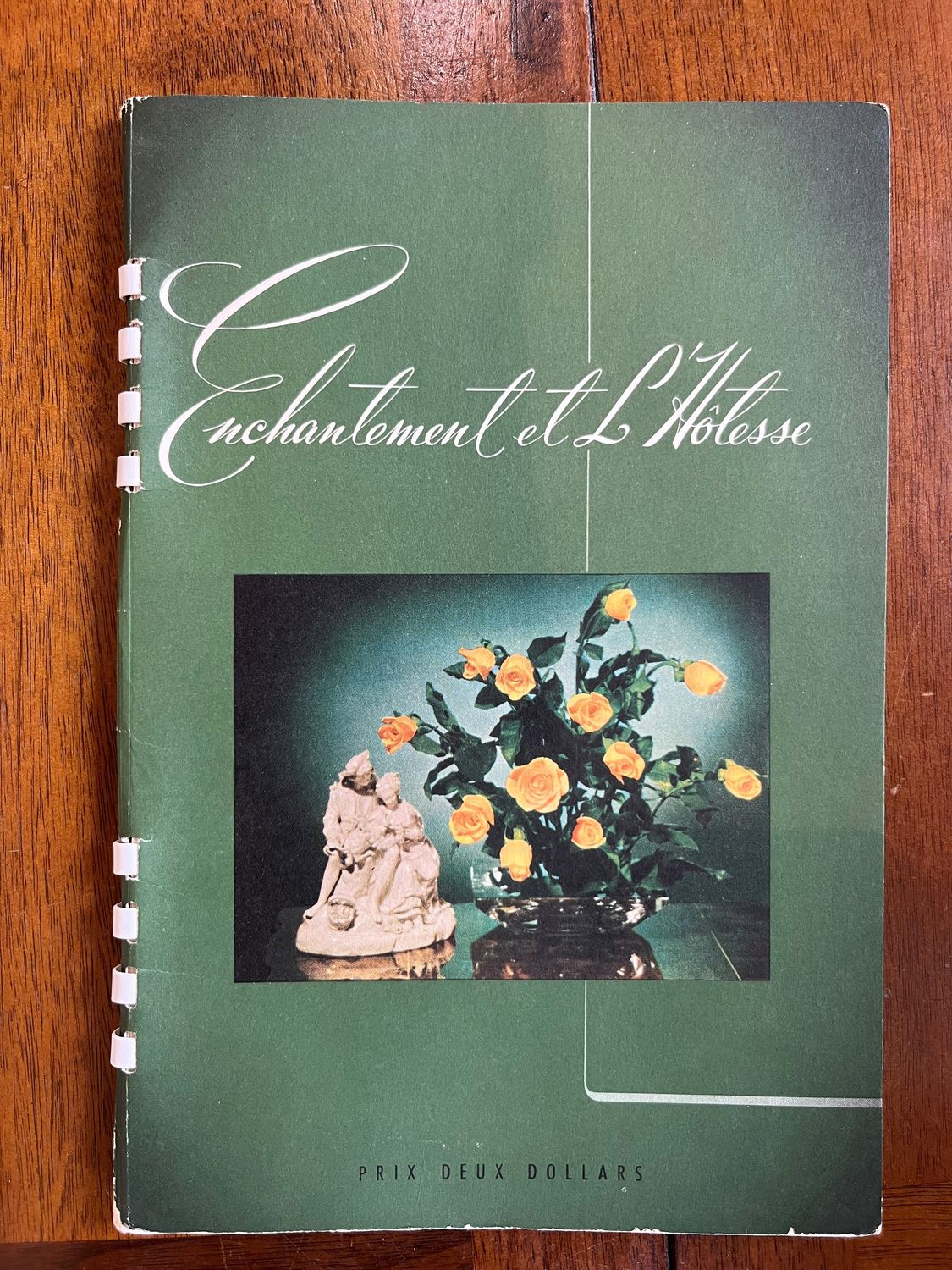 Livre d&#39;occasion - Enchantement et l&#39;hôtesse . Un guide pour dresser la table à la canadienne - Marie Holmes