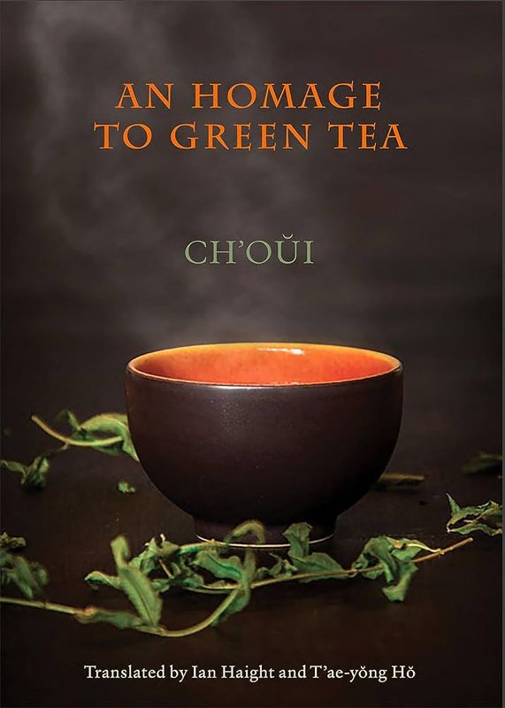 An Homage to Green Tea - Ch&#39;oui