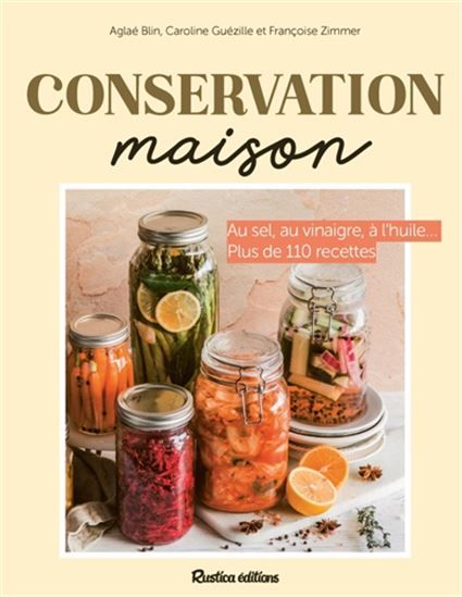 Conservation maison - Aglaé Blin, Caroline Guézille, Françoise Zimmer