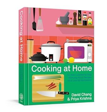 Cooking At Home - David Chang &amp; Priya Krishna