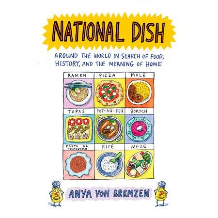 National Dish - Anya von Bremzen