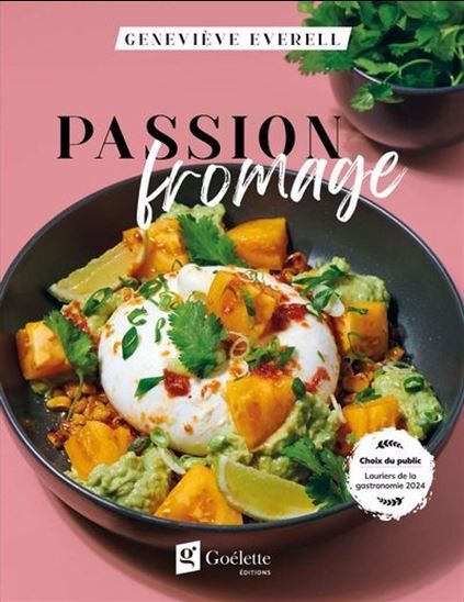 Passion fromage - Geneviève Everell