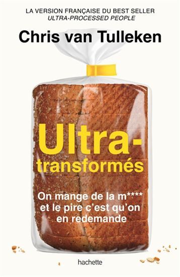 Ultra-transformés - Chris Van Tulleken