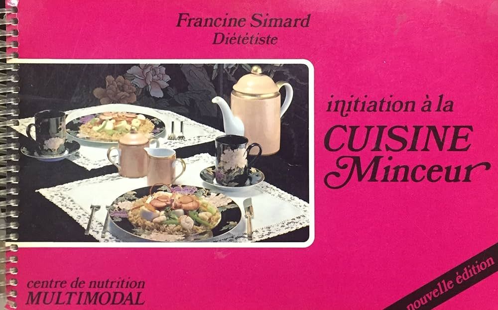 Livre d&#39;occasion - Initiation à la cuisine minceur - Francine Simard