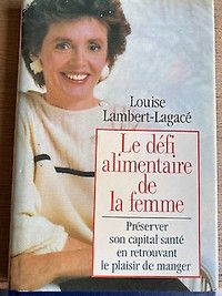 Livre d&#39;occasion - Le défi alimentaire de la femme -  Louise Lambert-Lagacé