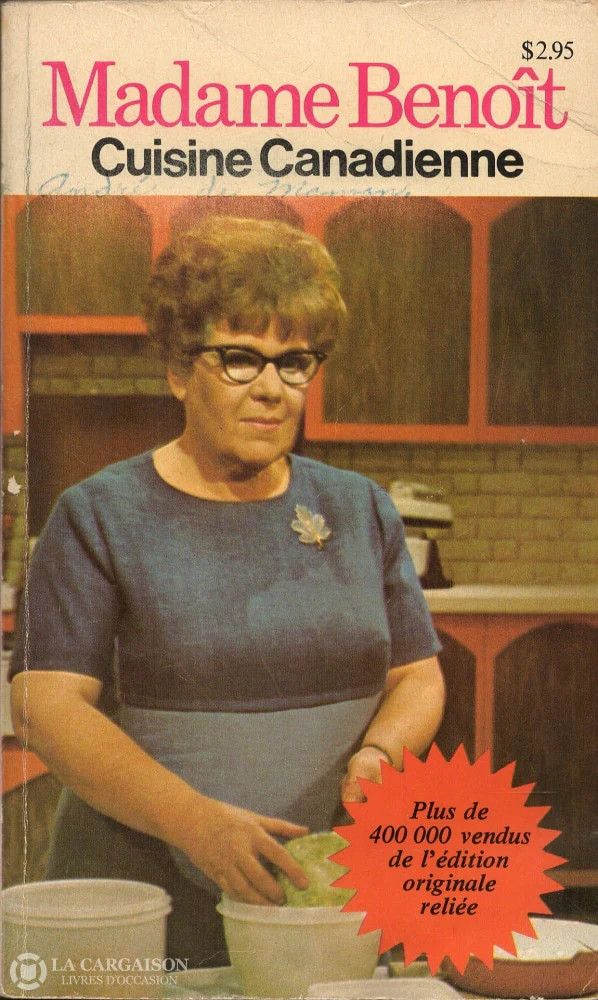 Livre d&#39;occasion - Cuisine Canadienne - Madame Benoit
