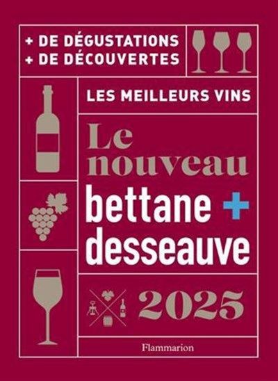 Le nouveau Bettane + Desseauve 2025