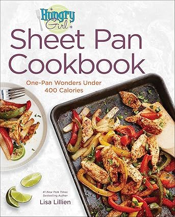 Hungry Girl Sheet Pan Cookbook - Lisa Lillien - À PARAÎTRE AVRIL 2025