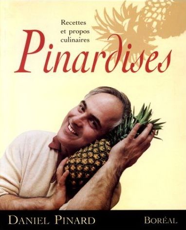 Pinardises - Daniel Pinard