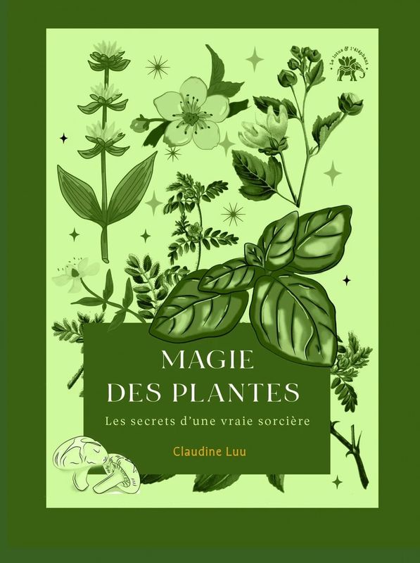 Magie des plantes - Claudine Luu