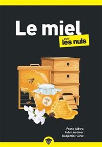 Le miel pour les nuls - Collectif