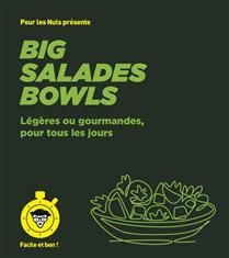 Big salades bowls pour les nuls  - Collectif