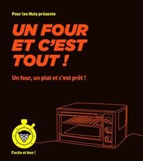 Un four et c&#39;est tout! - Pour les nuls facile et bon!