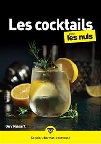 Les cocktails pour les nuls - Guy Musart