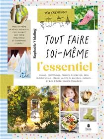 Tout faire soi-même - Raphaële Vidaling