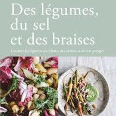 Des légumes, du sel et des braises - Susann Probst, Yannic Schon