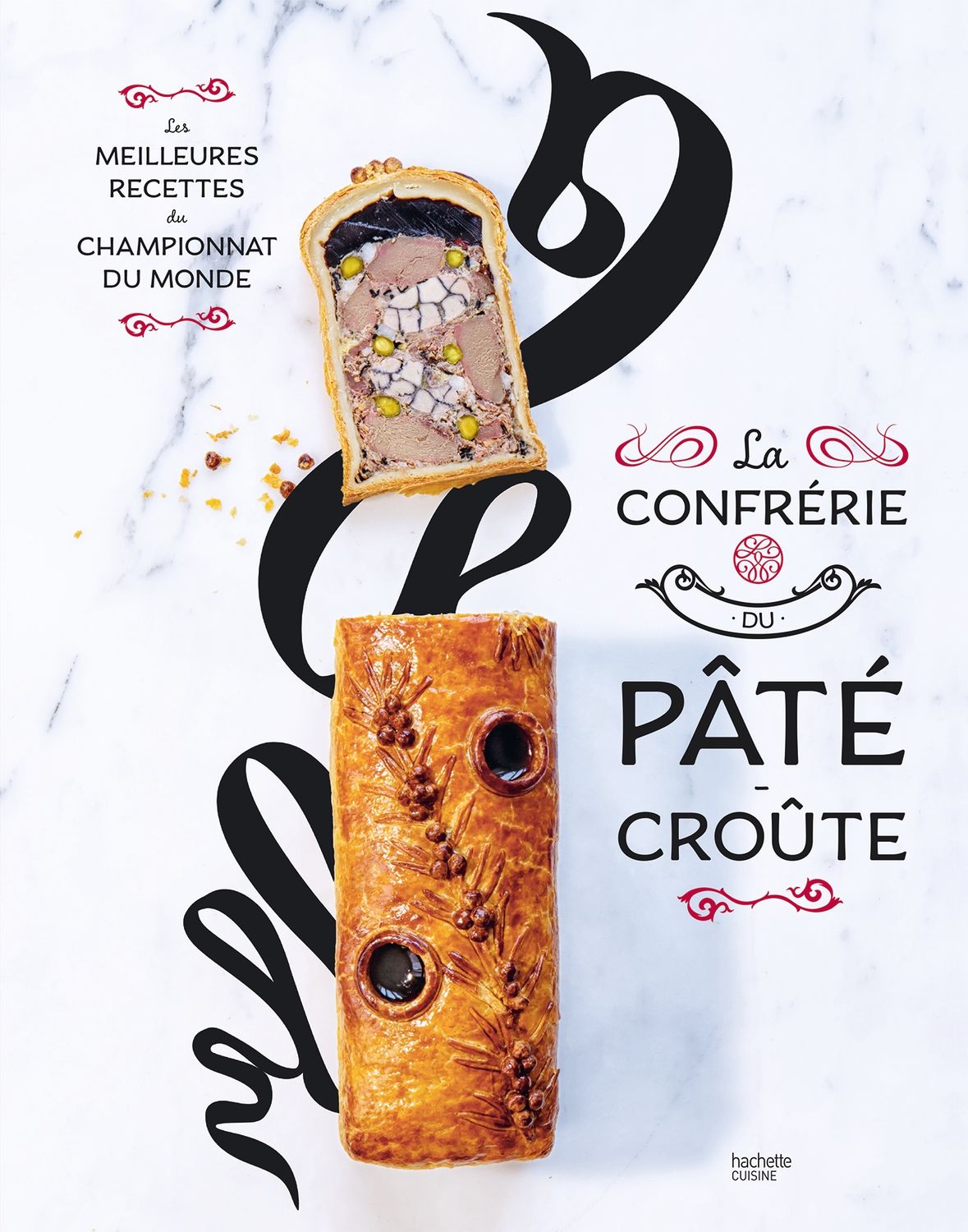 La Confrérie du Pâté-Croûte - Collectif - ARRET DE COMMERCIALISATION
