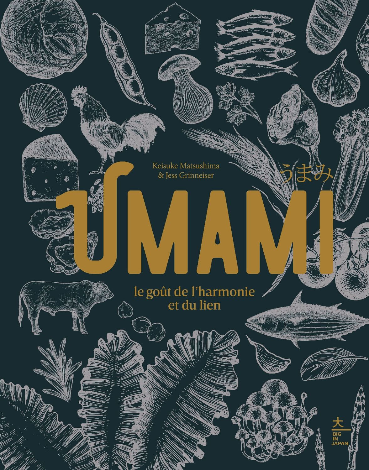 Umami le goût de l&#39;harmonie et du lien - Keisuke Matsushima, Jess Grinneiser