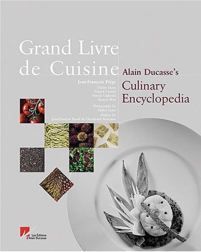 Grand livre de cuisine Alain Ducasse&#39;s (ENG) - Alain Ducasse
