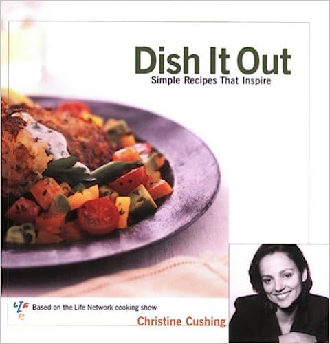 Livre d&#39;occasion - Dish It Out. Simple Recipes that Inspire - Christine Cushing