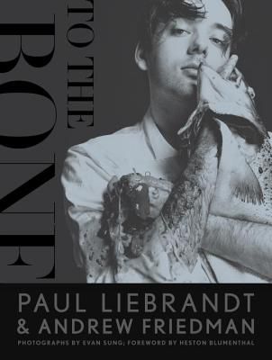 Livre d'occasion - To the Bone - Paul Liebrandt, Andrew Friedman