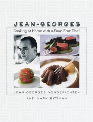 Livre d'occasion - Jean-Georges: Cooking at Home with a Four-Star Chef - Jean-Georges Vongerichten, Mark Bittman