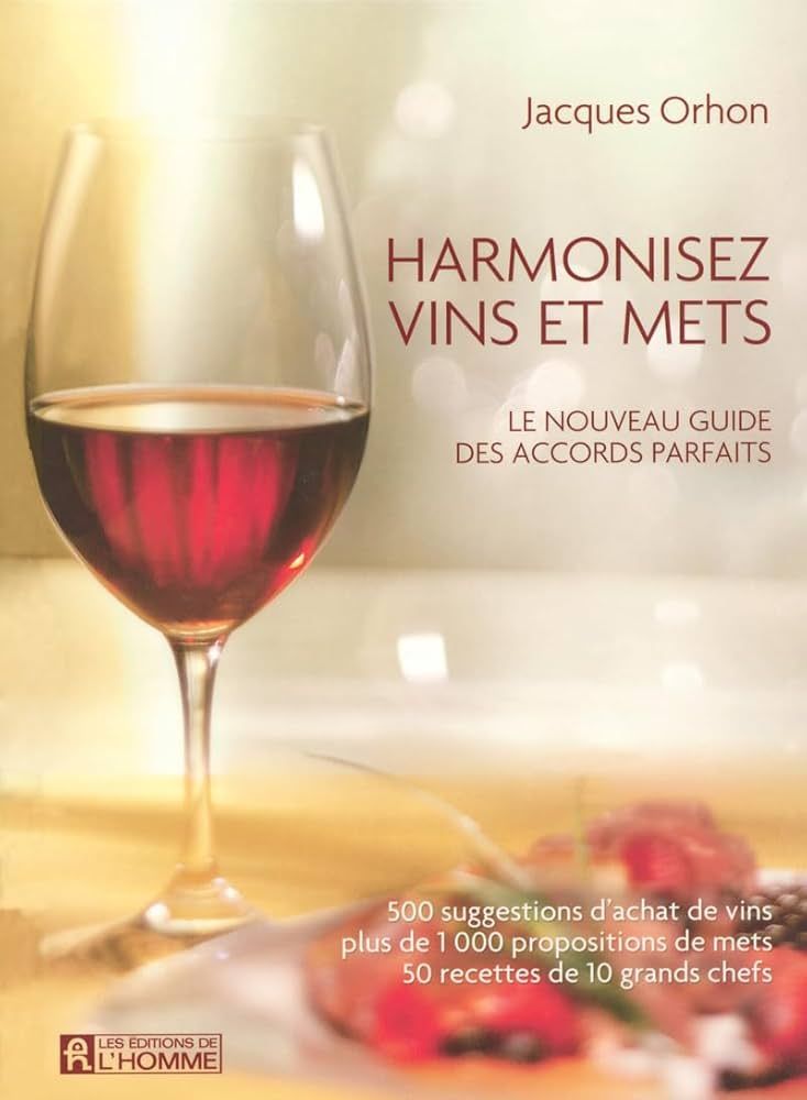 Livre d&#39;occasion - Harmonisez vins et mets - Jacques Orhon