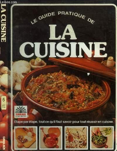 Livre d&#39;occasion - Le guide pratique de la cuisine - Grolier