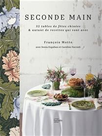 Seconde main: 32 tables de fêtes chinées &amp; autant de recettes qui vont avec