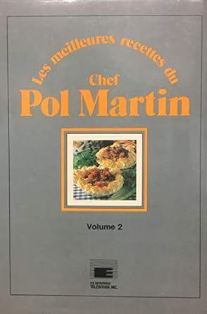 Livre d&#39;occasion - Les meilleures recettes du Chef Pol Martin Tome 2