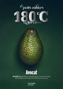 Les petits cahiers 180°C : Avocat - Collectif