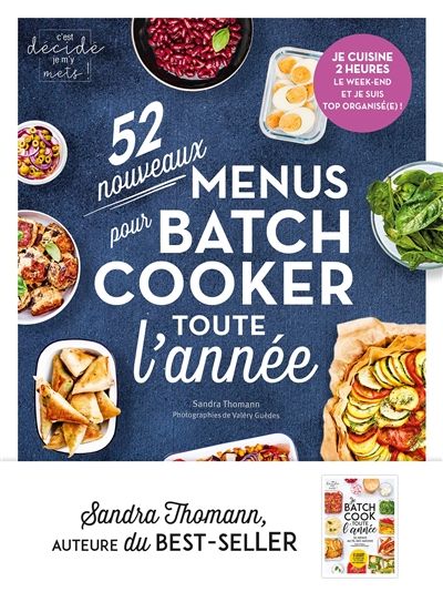 52 nouveaux menus pour batch cooker toute l&#39;année - Sandra Thomann
