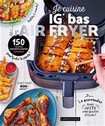 Je cuisine IG bas à l&#39;Air fryer - Collectif