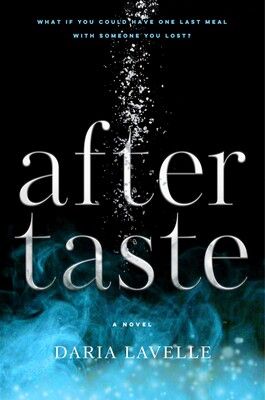 Aftertaste - Daria Lavelle - À PARAÎTRE MAI 2025