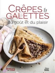 Crêpes &amp; galettes : du goût et du plaisir - École maître crêpier et cuisinier (Rennes)