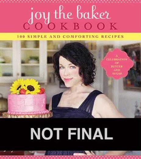 Livre d&#39;occasion - Joy the Baker Cookbook: 100 Simple and Comforting Recipes - Joy Wilson