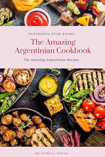 Livre d'occasion - The Amazing Argentinian Cookbook - Camila Navia