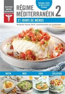 Régime méditerranéen : 21 jours de menus #02 - Nathalie Verret