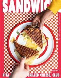 Sandwichs, pitas, focaccias, etc. - Collectif - À PARAÎTRE AOÛT 2025