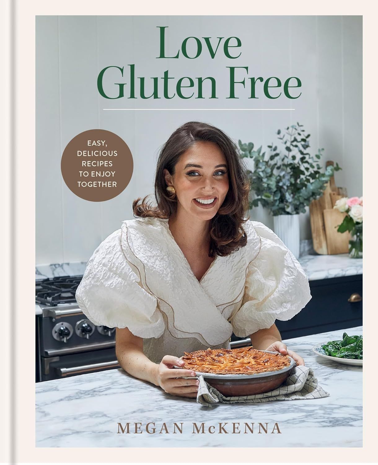 Love Gluten - free : 80 gluten - free recipes to enjoy together	- McKenna Megan - À PARAITRE EN MAI 2025