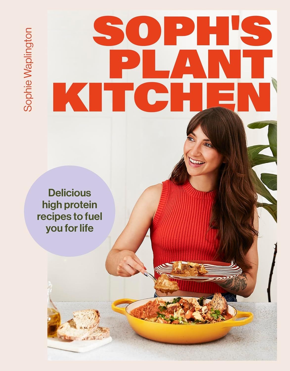 Sophies Protein Powered Plant Kitchen - Waplington Sophie