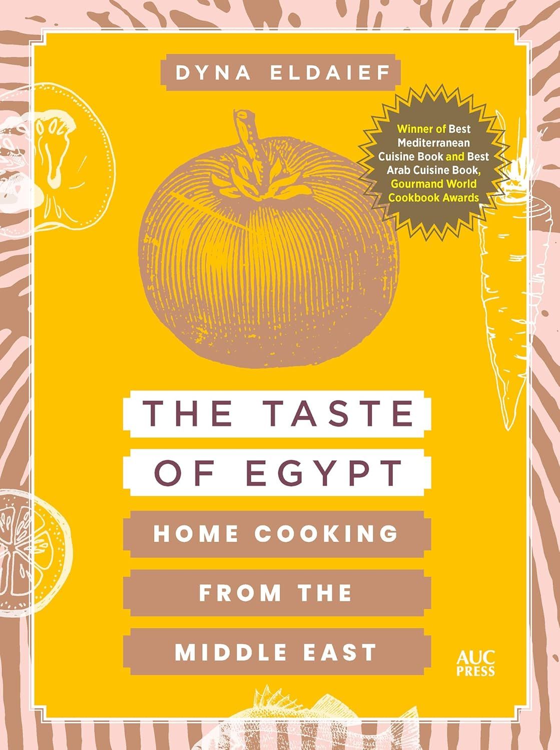The Taste of Egypt : Home Cooking from the Middle East	Eldaief Dyna - À PARAITRE EN MAI 2025