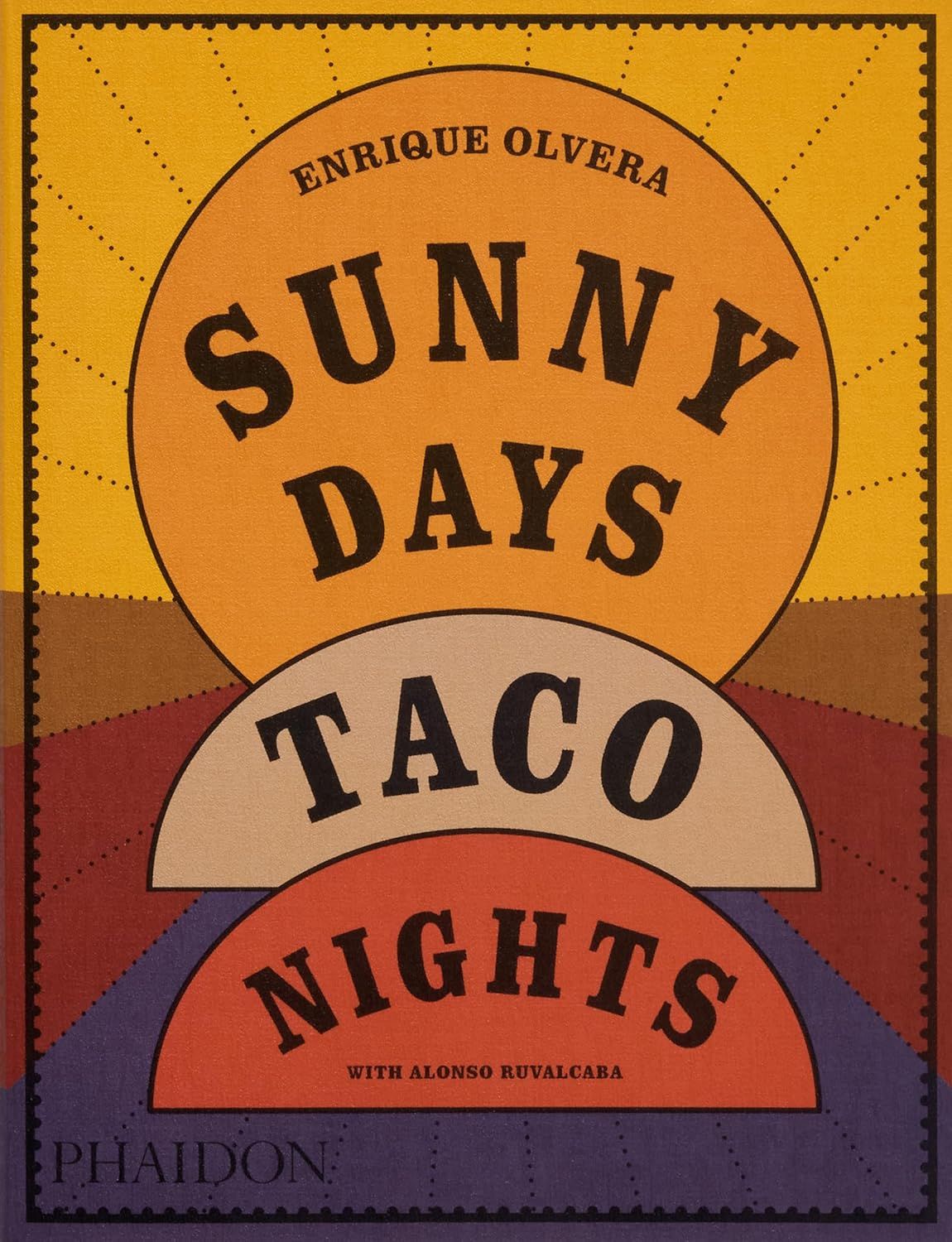 Sunny Days Taco Nights	Olvera Enrique / Ruvalcaba Alonso	- À PARAITRE EN MAI 2025