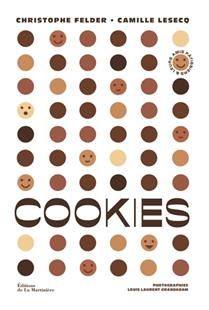 Cookies Christophe Felder , Camille Lesecq