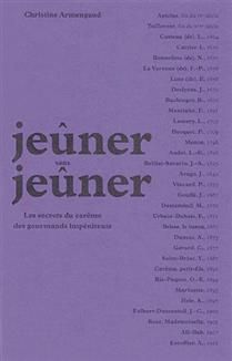 Jeûner sans jeûner : les secrets du carême des gourmands impénitents - Christine Armengaud - À PARAÎTRE EN MAI 2025