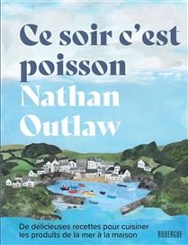 Ce soir c'est poisson - Nathan Outlaw