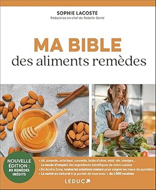 Ma bible des aliments remèdes - Sophie Lacoste