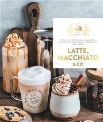 Latte, macchiato &amp; Co - Eva Harlé - À PARAÎTRE JUIN 2025