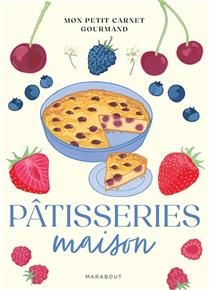 Pâtisseries maison - Collectif - À PARAÎTRE EN SEPTEMBRE 2025