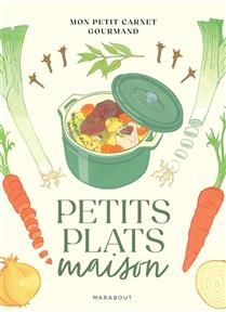Petits plats maison - Collectif - À PARAÎTRE EN SEPTEMBRE 2025